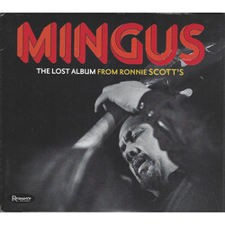 Charles Mingus The Lost Album From Ronnie Scott's