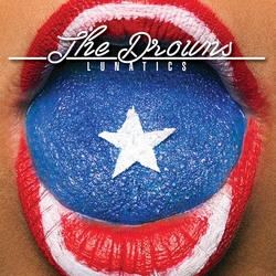 The Drowns Lunatics