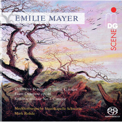 Emilie Mayer / Mecklenburgische Staatskapelle Schwerin Overtures D Major, D Minor, C Major: Faust Overture Op. 46: Sinfonie Militair No. 3 C Major SAC