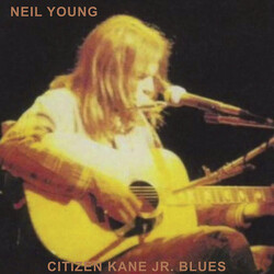 Neil Young Citizen Kane Jr. Blues