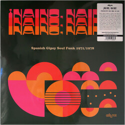 Various ¡Naino, Naino! Spanish Gipsy Soul Funk Disco 1971/1978 Vinyl LP