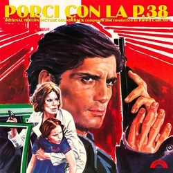Pippo Caruso Porci Con La P.38 (Original Motion Picture Soundtrack) VINYL LP