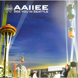 Aaiiee See You In Seattle VINYL LP
