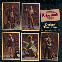 Babe Ruth Darker Than Blue (The Harvest Years 1972-1975)