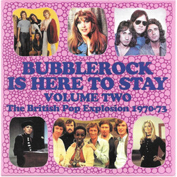 Various Bubblerock Is Here To Stay Volume Two - The British Pop Explosion 1970-73 CD Box Set