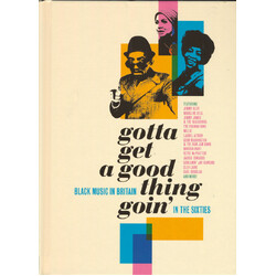Various Gotta Get A Good Thing Goin' (Black Music In Britain In The Sixties) CD Box Set