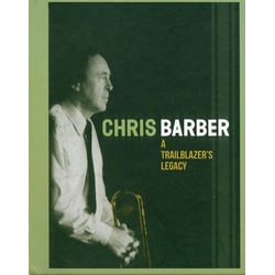 Chris Barber Trailblazers Legacy CD