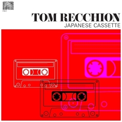 Tom Recchion Japanese Cassette vinyl LP
