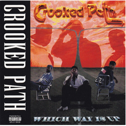 Crooked Path Which Way Is Up VINYL LP