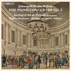 Johann Wilhelm Wilms / Ronald Brautigam / Kölner Akademie / Michael Willens The Piano Concertos, Vol. 1 SACD