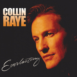 Collin Raye Everlasting Vinyl LP