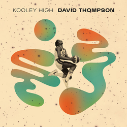 Kooley High David Thompson VINYL LP