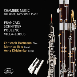 Jean Françaix / Daniel Schnyder / Francis Poulenc / Heitor Villa-Lobos / Christoph Hartmann (2) / Matthias Racz / Anna Kirichenko Chamber Music For Ob
