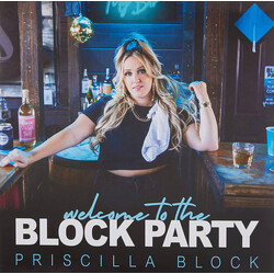 Priscilla Block Welcome To The Block Party VINYL LP