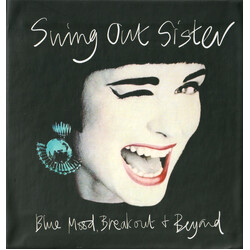 Swing Out Sister Blue Mood, Breakout & Beyond