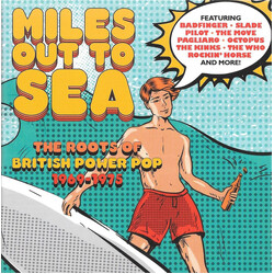 Various Miles Out To Sea – The Roots Of British Power Pop 1969-1975 CD