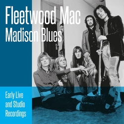 Fleetwood Mac Madison Blues