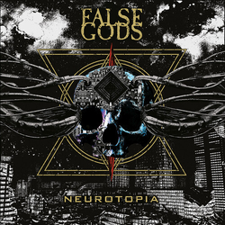 False Gods Neurotopia vinyl LP