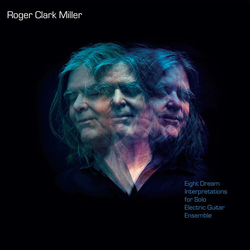 Roger Clark Miller Eight Dream Interpretations For Solo Electric VINYL LP