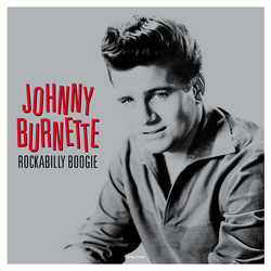 Johnny Burnette Rockabilly Boogie VINYL LP