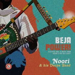 Noori & His Dorpa Band Beja Power! Electric Soul & Brass from Sudan's Red Sea Coast VINYL LP
