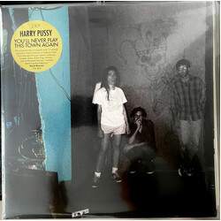 Harry Pussy You'll Never Play This Town Again VINYL 2 LP