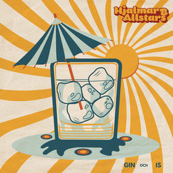 Hjalmar B Allstars Gin Och Is VINYL