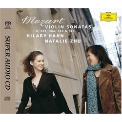 Mozart Hilary Hahn Natalie Zhu Mozart Violin Sonatas K. 301; 304; 376; & 526 Hybrid-SACD
