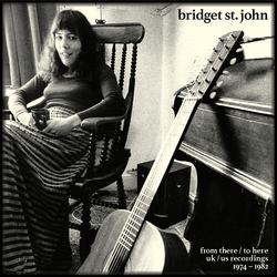 Bridget St John From There To Here Uk Us Recordings 1974-1982 CD