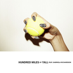 Yall (2) / Gabriela Richardson Hundred Miles Vinyl
