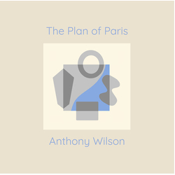 Anthony Wilson The Plan of Paris VINYL LP