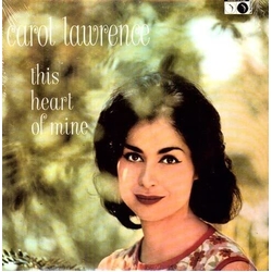 Carol Lawrence This Heart Of Mine VINYL LP