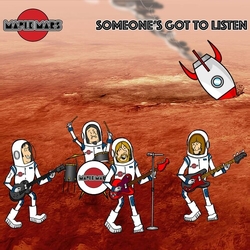 Maple Mars Someone's Got To Listen
