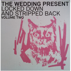 The Wedding Present Locked Down And Stripped Back Volume Two VINYL LP