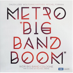 Metro (12) / Chuck Loeb / Wolfgang Haffner / Mitchel Forman / WDR Big Band Köln / Michael Abene Big Band Boom