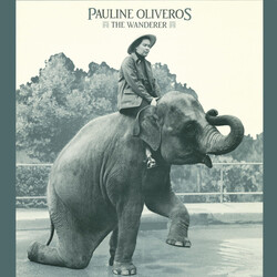 Pauline Oliveros The Wanderer Vinyl LP