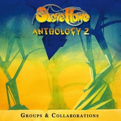 Steve Howe Anthology 2 Groups & Collaborations (Uk) CD