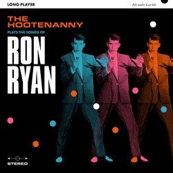 The Hootenanny (2) Plays The Songs Of Ron Ryan