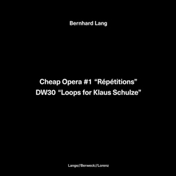 Bernhard Lang Cheap Opera 1 Repetitions Dw30 Loops For Klaus vinyl LP