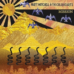Matt Mitchell & The Coldhearts Mission Vinyl LP