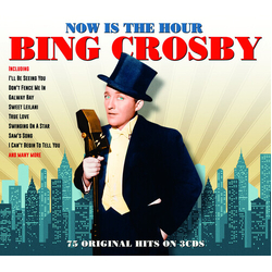 Bing Crosby Now Is The Hour CD