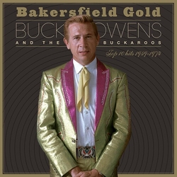 Buck Owens Bakersfield Gold Top 10 Hits 1959-1974