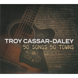 Troy Cassar-Daley 50 Songs 50 Towns CD