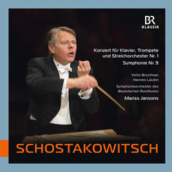 Dmitri Shostakovich / Mariss Jansons / Yefim Bronfman / Hannes Läubin / Symphonie-Orchester Des Bayerischen Rundfunks Konzert Für Klavier, Trompete Un