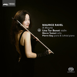 Maurice Ravel / Lina Tur Bonet / Marco Testori / Pierre Goy À Moune CD