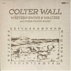 Colter Wall Western Swing & Waltzes And Other Punchy Songs Vinyl LP