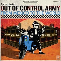 Out Of Control Army From Mexico To The World VINYL LP