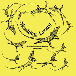 Skanking Lizard Original Chicago Reggae 1978-1996 Colored Yellow VINYL LP