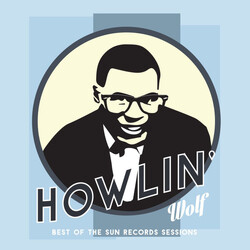 Howlin' Wolf Best Of The Sun Records Sessions