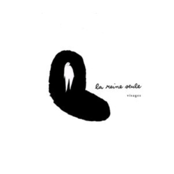 La Reine Seule Visages VINYL LP